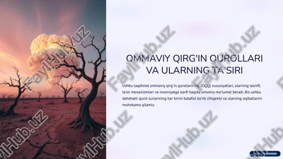 ommaviy qirg'in qurollari va ularning ta'siri — PPTX