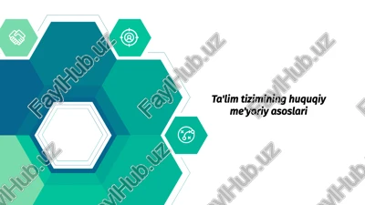 ta'lim tizimining huquqiy asoslari — PPTX
