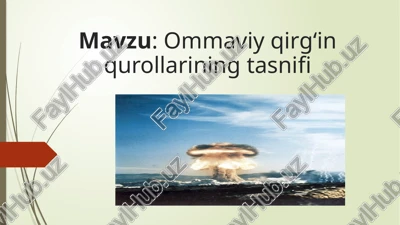 ommaviy qirg‘in qurollari — PPTX