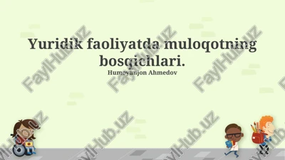 huquqiy muloqotning bosqichlari — PPTX