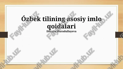 ózbek tilining asosiy imlo qoidalari — PPTX