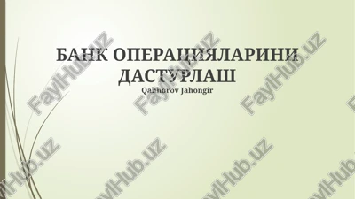 bank operatsiyalarini dasturlash — PPTX