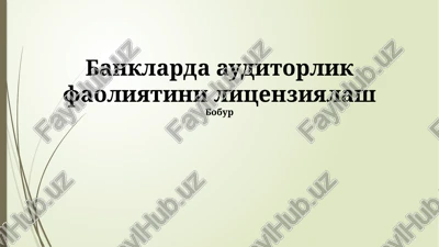 banklarda auditorlik faoliyatini litsenziyalash — PPTX