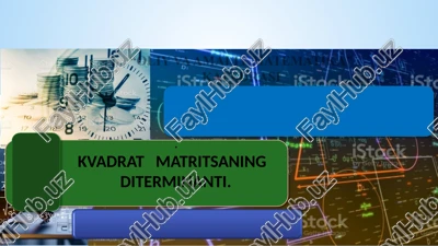 kvadrat matritsaning diterminanti — PPTX