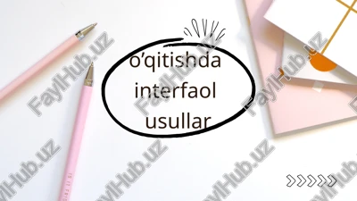 o’qitishda interfaol usullar — PPTX