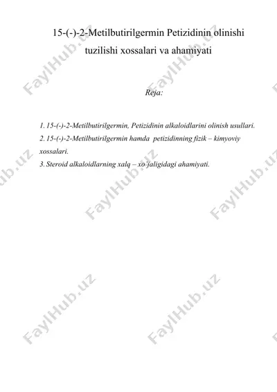 15-(-)-2-metilbutirilgermin petizidinin olinishi tuzilishi xossalari va ahamiyati — DOCX