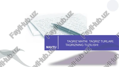 taqriz matni. taqriz turlari. taqrizning tuzilishi — PPTX