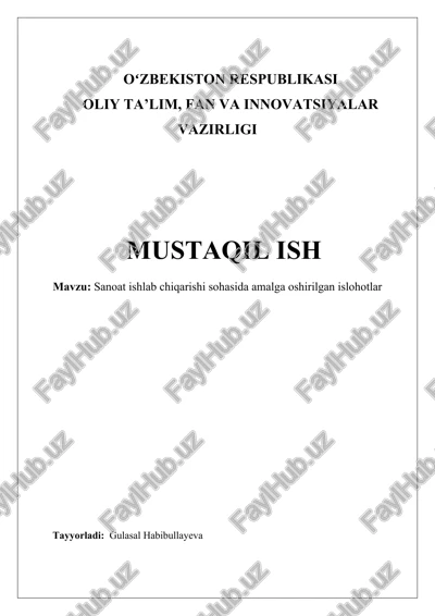 sanoat ishlab chiqarishi sohasida amalga oshirilgan islohotlar — DOCX