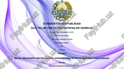 mustaqillik yillarida yurtimiz shaharlarining tarixiy yodgorliklari restavratsiyasi — PPTX