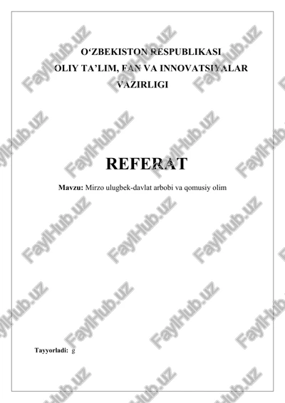 mirzo ulugbek-davlat arbobi va qomusiy olim — DOCX