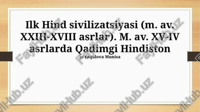 hind vodiysi sivilizatsiyasi — PPTX