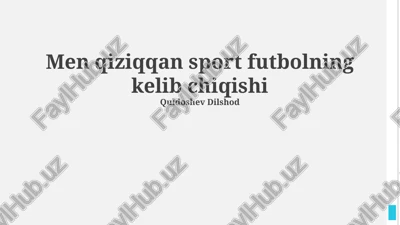 futbolning kelib chiqishi — PPTX