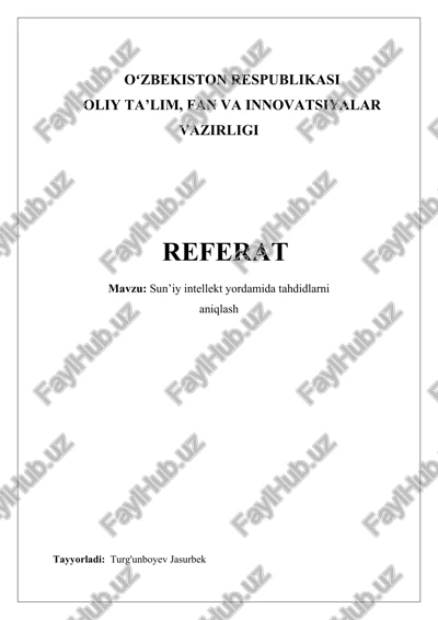 sun’iy intellekt yordamida tahdidlarni aniqlash — DOCX