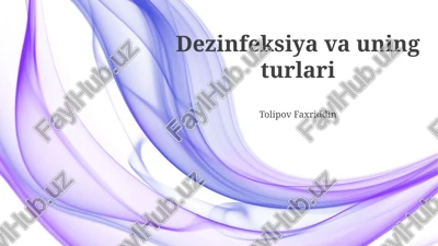 dezinfeksiya va uning turlari — PPTX