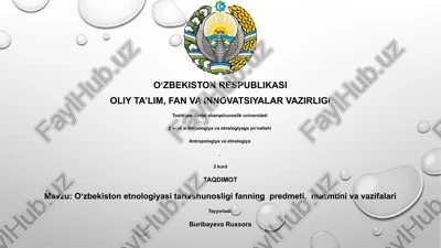 oʻzbekiston etnologiyasi tarixshunosligi — PPTX