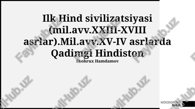 ilk hind sivilizatsiyasi — PPTX