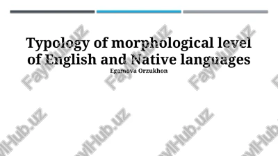 typology of morphological level of english and native languages — PPTX
