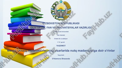 sharq mutafakkirlarining asarlarida nutq madaniyatiga doir o'rinlar — PPTX