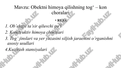 obektni himoya qilishning tog‘ – kon choralari — PPT