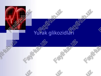 yurak glikozidlari — PPTX