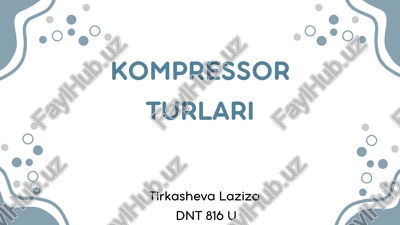 kompressor turlari — PDF