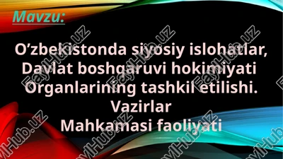 o'zbekiston siyosiy islohotlar — PPTX