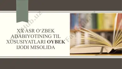xx asr o‘zbek adabiyotining til xususiyatlari oybek ijodi misolida — PPTX