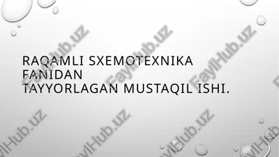 raqamli elektron texnika fanidan tayyorlagan mustaqil ishi — PPTX