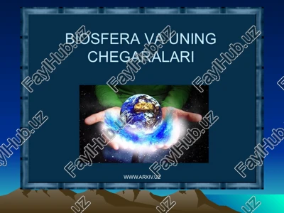 biosfera va uning chegaralari — PPT