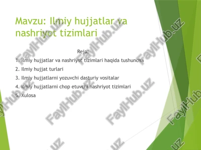 ilmiyhujjatlarvanashriyottizimlari — PPTX