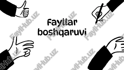 fayllar boshqaruvi — PPTX