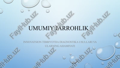innovatsion tibbiyotda diagnostika usullari va ularning ahamiyati — PPTX