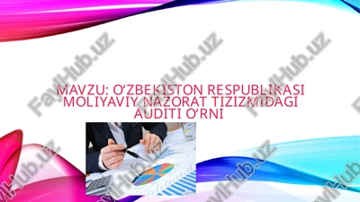 o‘zbekiston respublikasi moliyaviy nazorat tizimida g‘orini audit — PPTX
