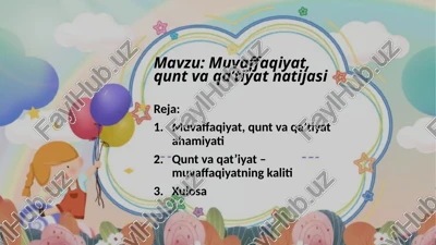 muvaffaqiyat, qunt va qa’tiyat natijasi — PPTX