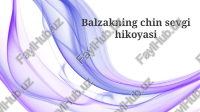 balzakning chin sevgi hikoyasi — PPTX