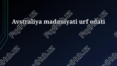 avstraliya madaniyati urf odati — PPTX