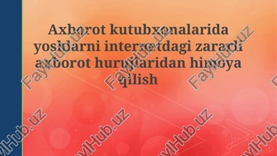 yoshlarni internetdagi zararli axborot hujumlaridan himoya qilish — PPTX