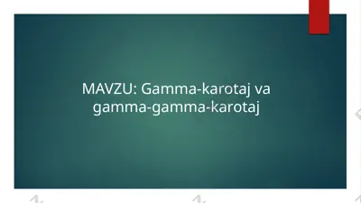 gamma-karotaj va gamma-gamma-karotaj — PPTX