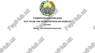 innovatsiyalarning turlari — PPTX
