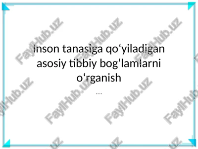 asosiy tibbiy bog'lam — PPTX
