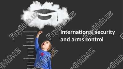international security and arms control — PPTX