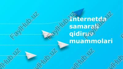 internetda samarali qidiruv muammolari — PPTX