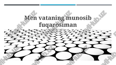 men vatanga sodiq fuqaroman — PPTX