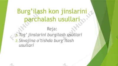 burg’ilash kon jinslarini parchalash usullari — PPTX
