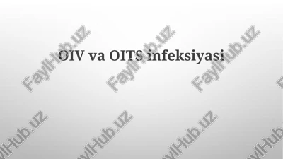 oiv va oits infeksiyasi — PPTX