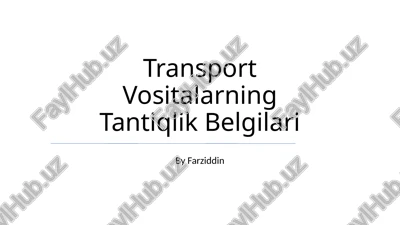 transport vositalarning tantiqlik belgilari — PPTX