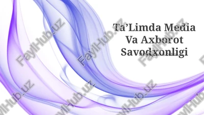 taʼlimda media va axborot savodxonligi — PPTX