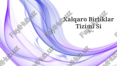 xalqaro birliklar tizimi — PPTX