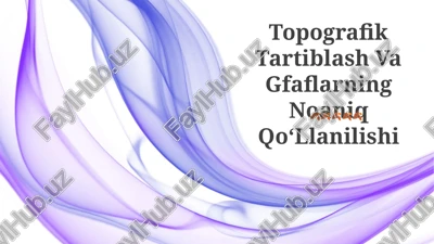 topografik tartiblash va gfaflarning noaniq qoʻllanilishi — PPTX