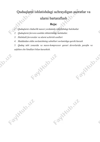 quduqlarni ishlatishdagi uchraydigan asoratlar va ularni bartaraflash — DOCX